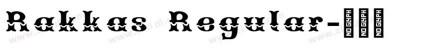 Rakkas Regular字体转换